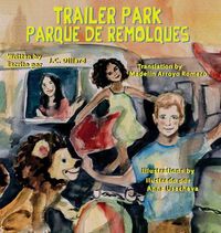 Cover image for Trailer Park (Hardcover): Parque de Remolque