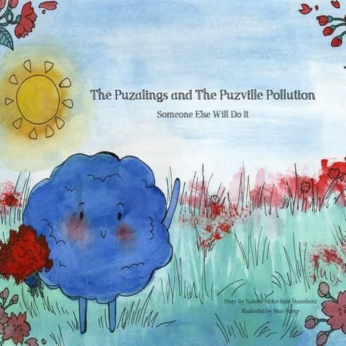 Cover image for The Puzalings And The Puzville Pollution: Someone Else Will Do It