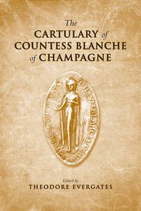 Cover image for The Cartulary of Countess Blanche of Champagne