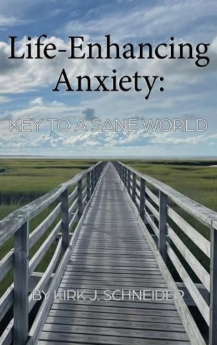 Cover image for Life Enhancing Anxiety