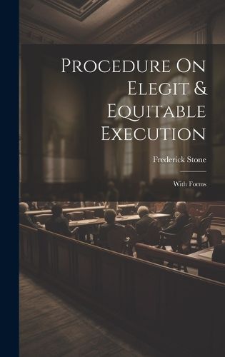 Cover image for Procedure On Elegit & Equitable Execution