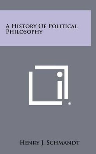 Cover image for A History of Political Philosophy