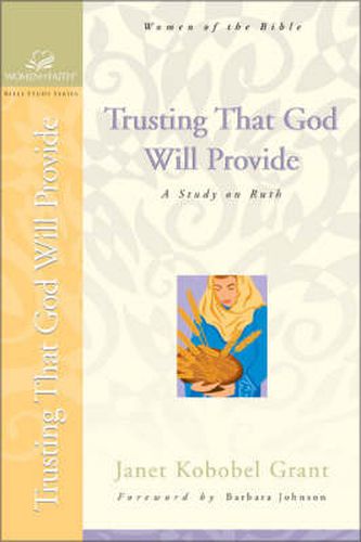 Cover image for Trusting That God Will Provide: A Study on Ruth