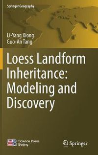 Cover image for Loess Landform Inheritance: Modeling and Discovery