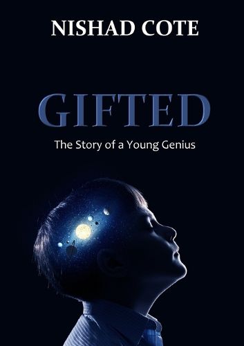 Cover image for Gifted: the Story of a Young Genius