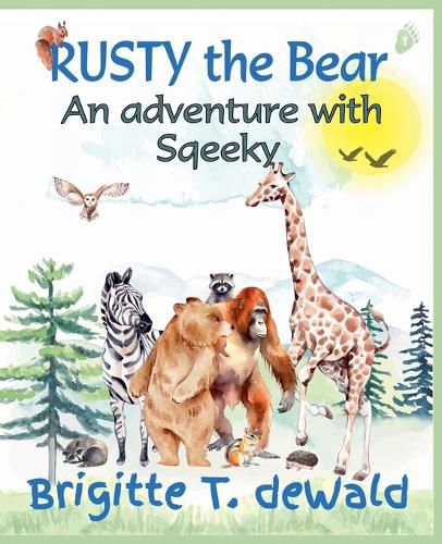 Cover image for Rusty The Bear - An Adventure With Sqeeky