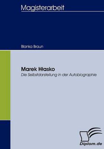 Cover image for Marek Hlasko: Die Selbstdarstellung in der Autobiographie