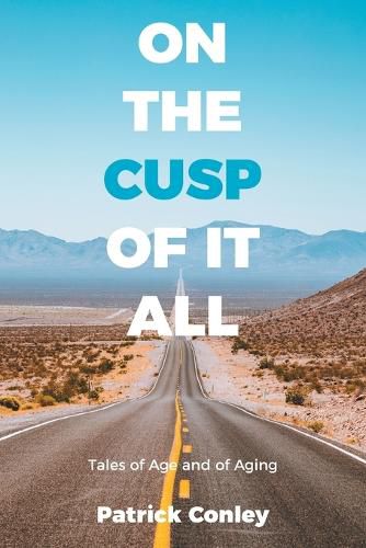 Cover image for On the Cusp of It All