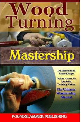 Cover image for A Guide To Woodturning Mastership Edition