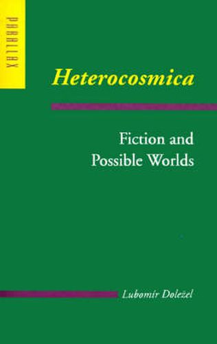 Cover image for Heterocosmica: Fiction and Possible Worlds