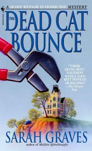 Cover image for The Dead Cat Bounce: A Home Repair is Homicide Mystery