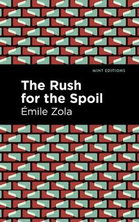 Cover image for The Rush for the Spoil