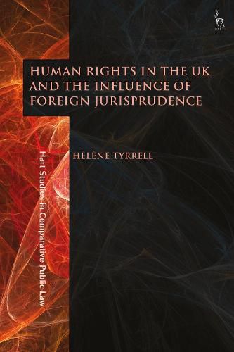 Cover image for Human Rights in the UK and the Influence of Foreign Jurisprudence