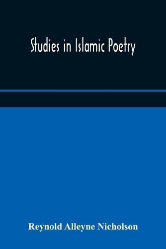 Studies in Islamic poetry