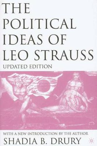 The Political Ideas of Leo Strauss, Updated Edition: With a New Introduction By the Author