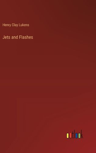 Jets and Flashes