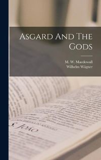 Cover image for Asgard And The Gods