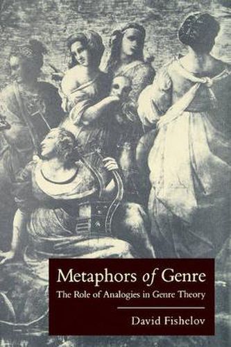 Cover image for Metaphors of Genre: The Role of Analogies in Genre Theory