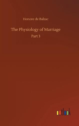 The Physiology of Marriage