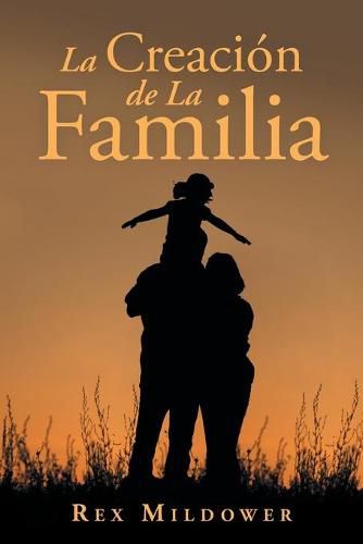 Cover image for La Creacion De La Familia