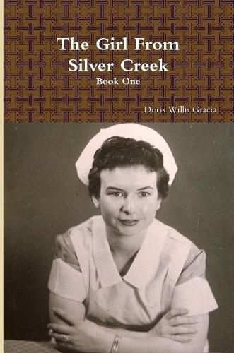 Cover image for The Girl From Silver Creek Book One