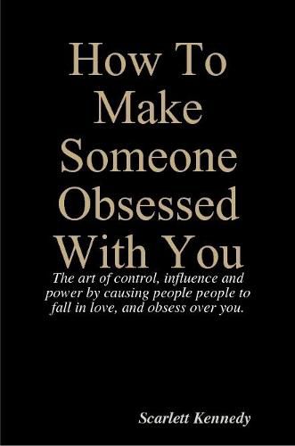 Cover image for How To Make Someone Obsessed With You