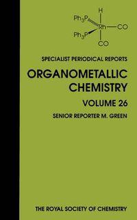 Cover image for Organometallic Chemistry: Volume 26