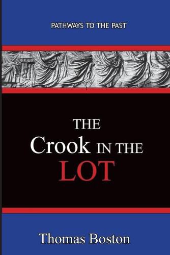 Cover image for The Crook in the Lot: Pathways To The Past