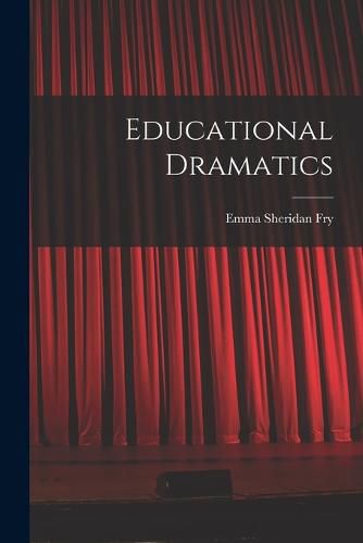 Cover image for Educational Dramatics