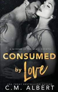 Cover image for Consumed by Love