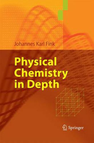 Cover image for Physical Chemistry in Depth