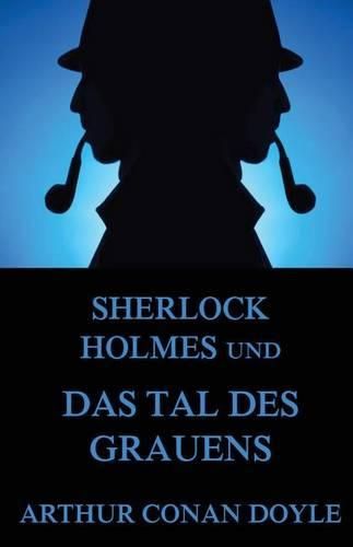 Cover image for Sherlock Holmes und das Tal des Grauens