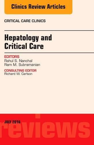 Cover image for Hepatology and Critical Care, An Issue of Critical Care Clinics