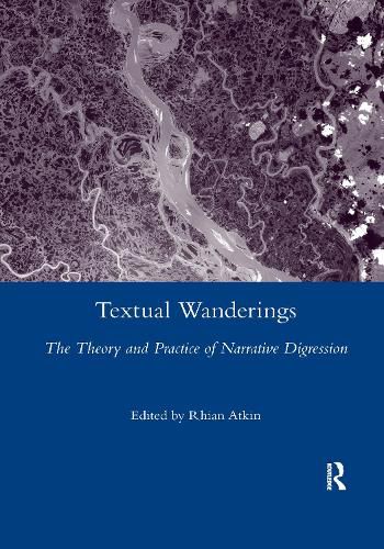 Cover image for Textual Wanderings: The Theory and Practice of Narrative Digression