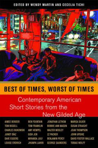 Cover image for Best of Times, Worst of Times: Contemporary American Short Stories from the New Gilded Age