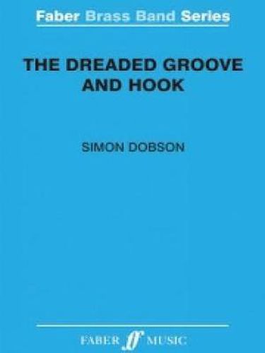 Cover image for The Dreaded Groove and Hook: Score