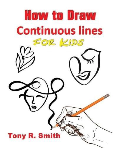 Cover image for How to Draw Continuous lines for Kids: Step By Step Techniques