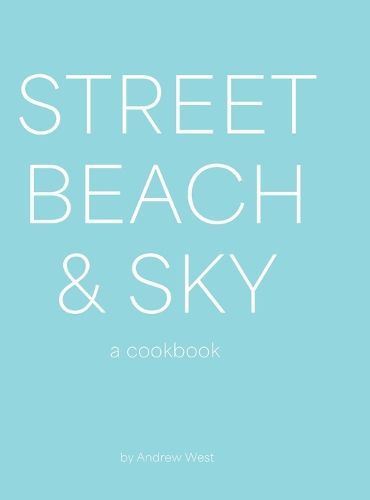 Street, Beach & Sky