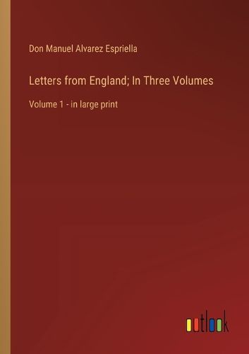 Cover image for Letters from England; In Three Volumes