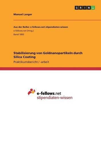 Cover image for Stabilisierung von Goldnanopartikeln durch Silica Coating