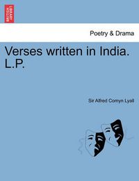 Cover image for Verses Written in India. L.P.