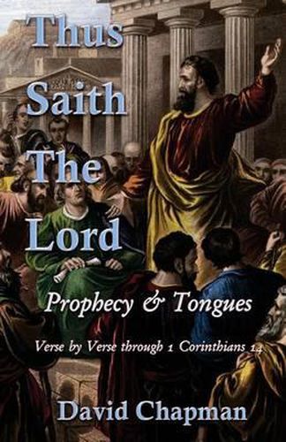 Cover image for Thus Saith The Lord: Prophecy & Tongues