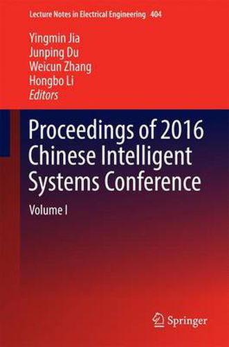 Cover image for Proceedings of 2016 Chinese Intelligent Systems Conference: Volume I