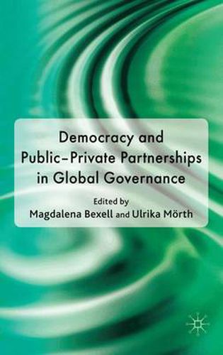 Cover image for Democracy and Public-Private Partnerships in Global Governance