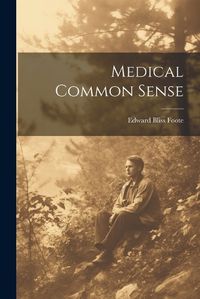 Cover image for Medical Common Sense