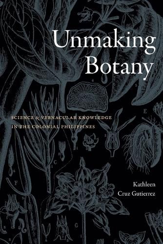 Cover image for Unmaking Botany