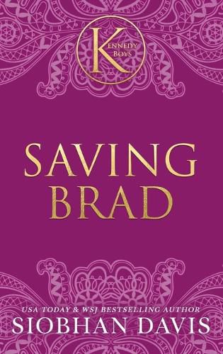Cover image for Saving Brad (The Kennedy Boys(R)) Hardcover