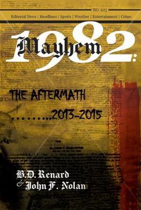 Cover image for Mayhem 1982...The Aftermath...2013-2015