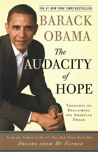 Cover image for The Audacity of Hope: Thoughts on Reclaiming the American Dream