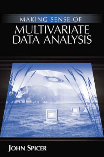 Cover image for Making Sense of Multivariate Data Analysis: An Intuitive Approach